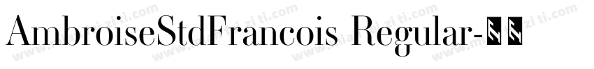 AmbroiseStdFrancois Regular字体转换